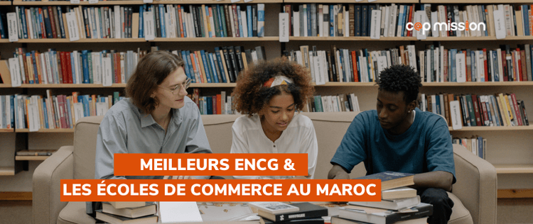 Classement des meilleures ENCG et écoles de commerce au Maroc