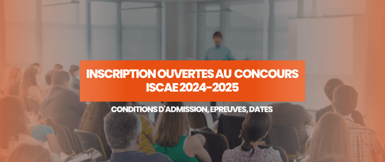 Dates d’inscription au concours ISCAE