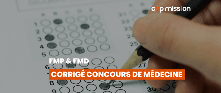  Exemple de concours de médecine FMD et FMP avec corrigés