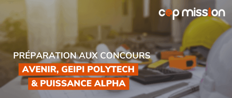 Préparation GEIPI Polytech, Avenir et Puissance Alpha